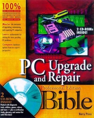 PC Upgrade and Repair Bible - Barry Press