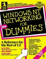 Windows NT Networking For Dummies - Ed Tittel