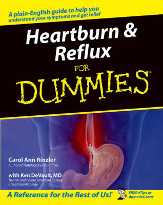 Heartburn and Reflux For Dummies - Carol Ann Rinzler, Ken DeVault