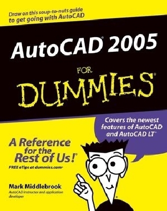 AutoCAD 2005 For Dummies - Mark Middlebrook