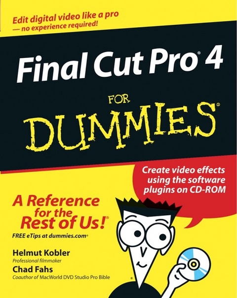 Final Cut Pro 4 for Dummies - Helmut Kobler