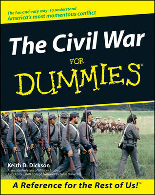 The Civil War For Dummies - Keith Dickson