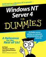Windows NT Server 4 For Dummies - Ed Tittel, Mary Madden, James M. Stewart