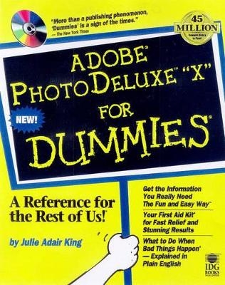 Adobe PhotoDeluxe 2.0 For Dummies - Julie Adair King