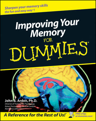 Improving Your Memory For Dummies - John B. Arden