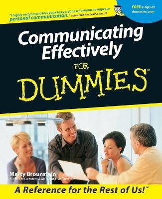 Communicating Effectively For Dummies - Marty Brounstein