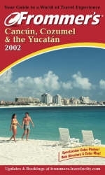 Cancun, Cozumel and the Yucatan - Lynne Bairstow
