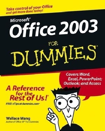 Microsoft Office 2003 For Dummies - Wallace Wang