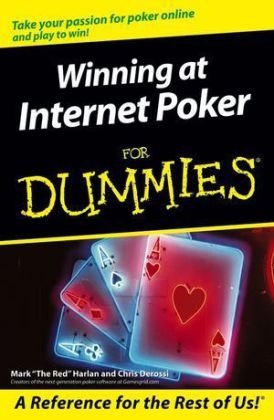 Winning at Internet Poker For Dummies - Mark Harlan, Chris Derossi