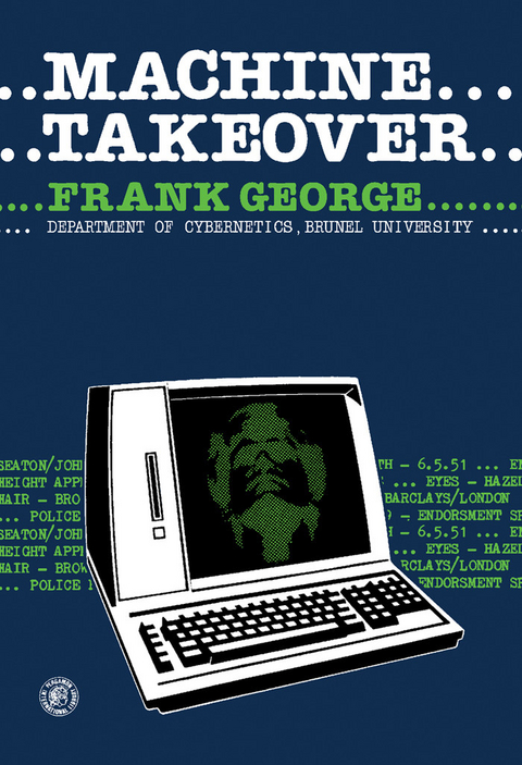 Machine Takeover -  Frank George