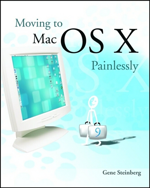 Moving to Mac OS X Painlessly - Gene Steinberg