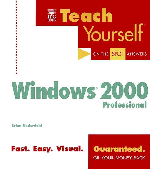 Teach Yourself Windows 2000 Professional - Brian Underdahl