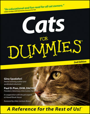 Cats For Dummies - Gina Spadafori, Paul D. Pion