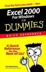 EXCEL 2000 for Windows for Dummies Quick Reference - John Walkenbach