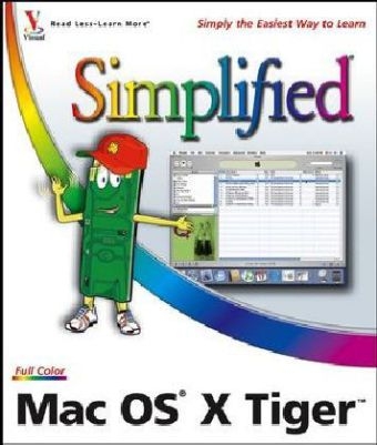 Mac OS X Tiger Simplified - Erick Tejkowski