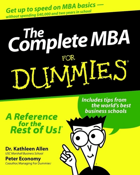 The Complete MBA For Dummies - Peter Economy, Kathleen Allen