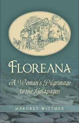 Floreana - Margret Wittmer