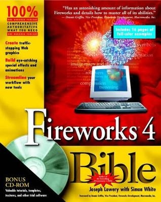 Fireworks 4 Bible - Joseph W. Lowery, Simon White