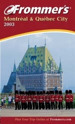 Frommer's Montreal and Quebec City 2003 -  Livesey