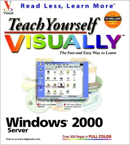 Teach Yourself Windows 2000 Server Visually - Books Idg
