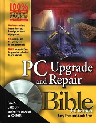 PC Upgrade and Repair Bible - Barry Press, Marcia Press