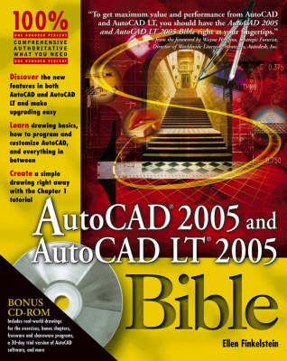 AutoCAD 2005 and AutoCAD LT 2005 Bible - Ellen Finkelstein