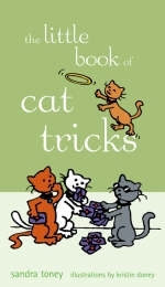 The Little Book of Cat Tricks - Sandra L. Toney