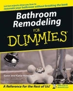 Bathroom Remodeling For Dummies - Gene Hamilton, Katie Hamilton