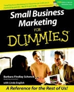 Small Business Marketing for Dummies - Findlay Schenck, Linda English