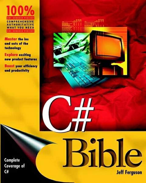 C# Bible - Jeff Ferguson, Brian Patterson, Jason Beres, Pierre Boutquin, Meeta Gupta