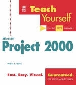 Teach Yourself Microsoft Project 2000 - Vickey L. Quinn