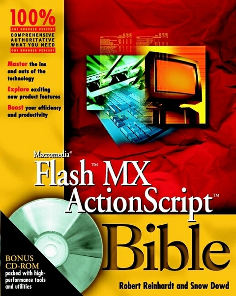 Macromedia Flash MX ActionScript Bible - Robert Reinhardt, Joey Lott