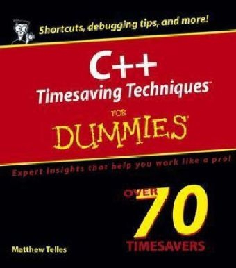 C++ Timesaving Techniques For Dummies - Matt Telles