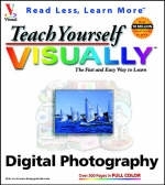 Teach Yourself Visually Digital Photography - Elaine J. Marmel