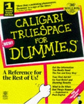 Caligari TrueSpace 3.0 For Dummies - E W Swan,  Wordsworth,  Dummies Technology Press