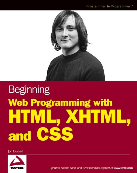 Beginning Web Programming with HTML, XHTML and CSS - Jon Duckett