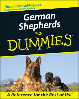 German Shepherds For Dummies - D. Caroline Coile