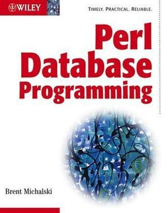 Perl Database Programming - Brent Michalski