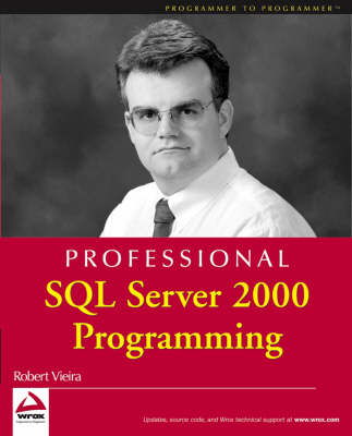 Professional SQL Server 2000 Programming - Rob Vieira