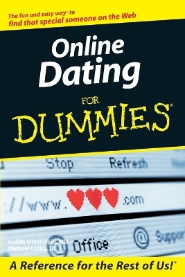 Online Dating For Dummies - Judith Silverstein, Michael Lasky