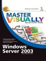 Master Visually Windows Server 2003 - James Pyles