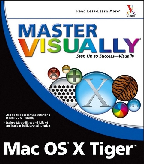 Master Visually Mac OS X Tiger X - Daniel Drew Turner