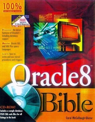 Oracle 8 Bible - Carol McCullough- Dieter