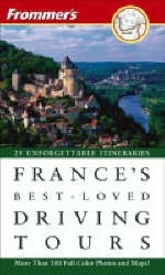 Frommer's France's Best-Loved Driving Tours -  British Automobile Association
