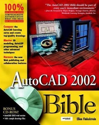 AutoCAD 2002 Bible - Ellen Finkelstein