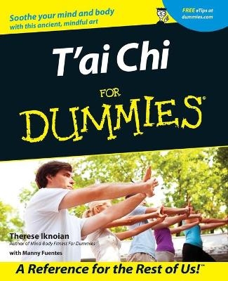 T'ai Chi For Dummies - Therese Iknoian