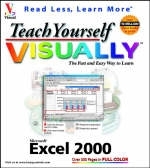 Teach Yourself Microsoft Excel 2000 Visually - Ruth Maran