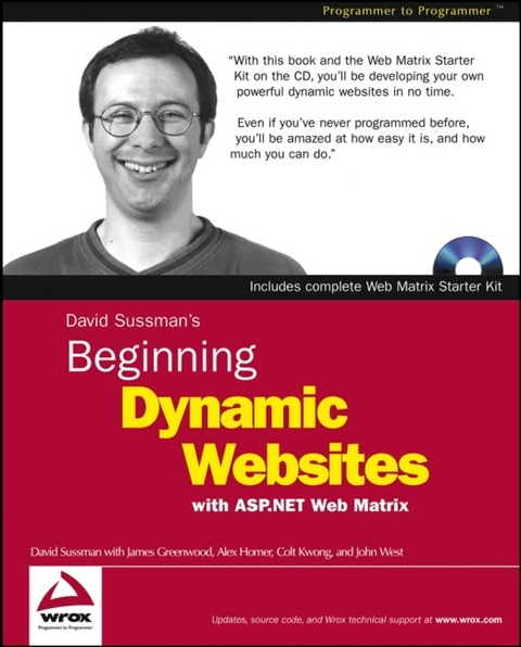Beginning Dynamic Websites - Dave Sussman, James Greenwood, Alex Homer, Colt Kwong, John M. West