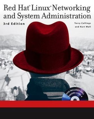 Red Hat Linux Networking and System Administration - Terry Collings, Kurt Wall