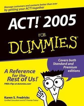 ACT! X For Dummies - Karen S. Fredricks